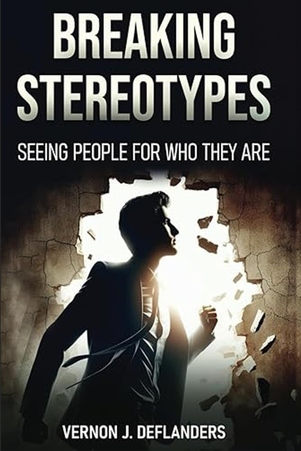 Breaking Stereotype: Seeing People for Who They Are