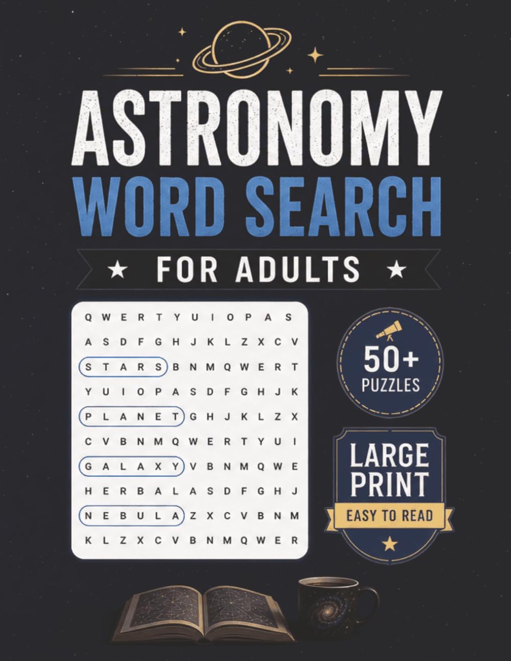 Large Print Astrology Word Search Puzzle Book For Adults: Word Searches with Large Print about Astrology, Planets, Stars | 50+ Puzzles | Gift for Adults