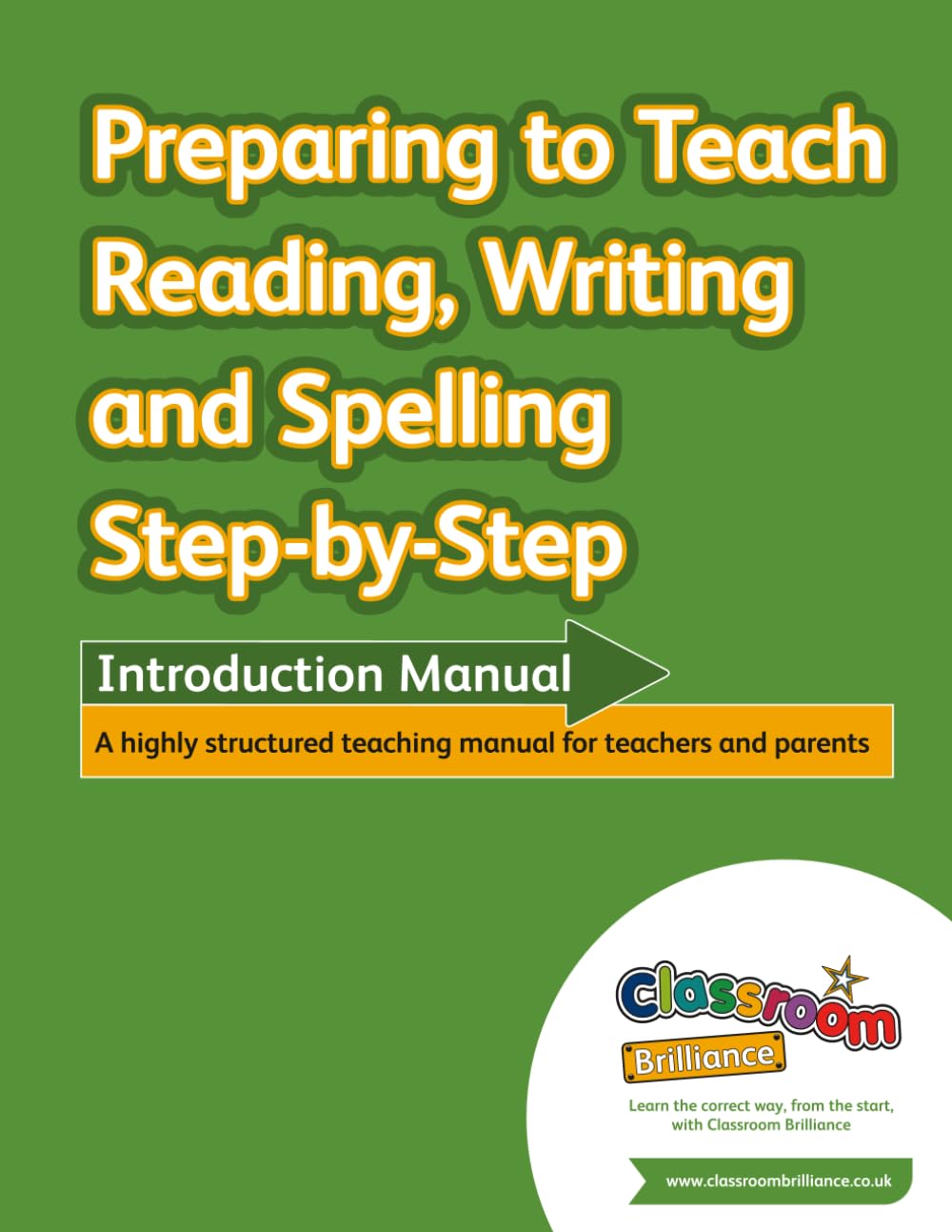 Preparing to Teach Reading, Writing and Spelling Step-by-Step (Reading Step-by-Step)