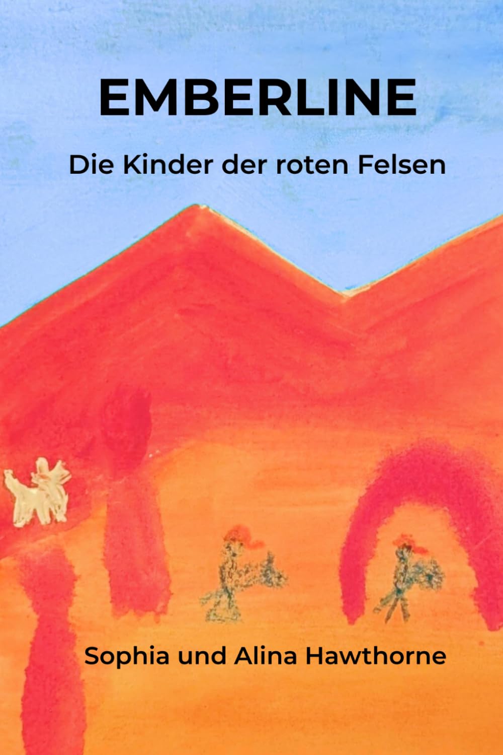 Emberline: Die Kinder der roten Felsen (Die Emberline-Reihe)