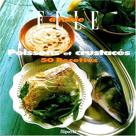 Télécharger Poissons et crustacés : 50 recettes Francais PDF