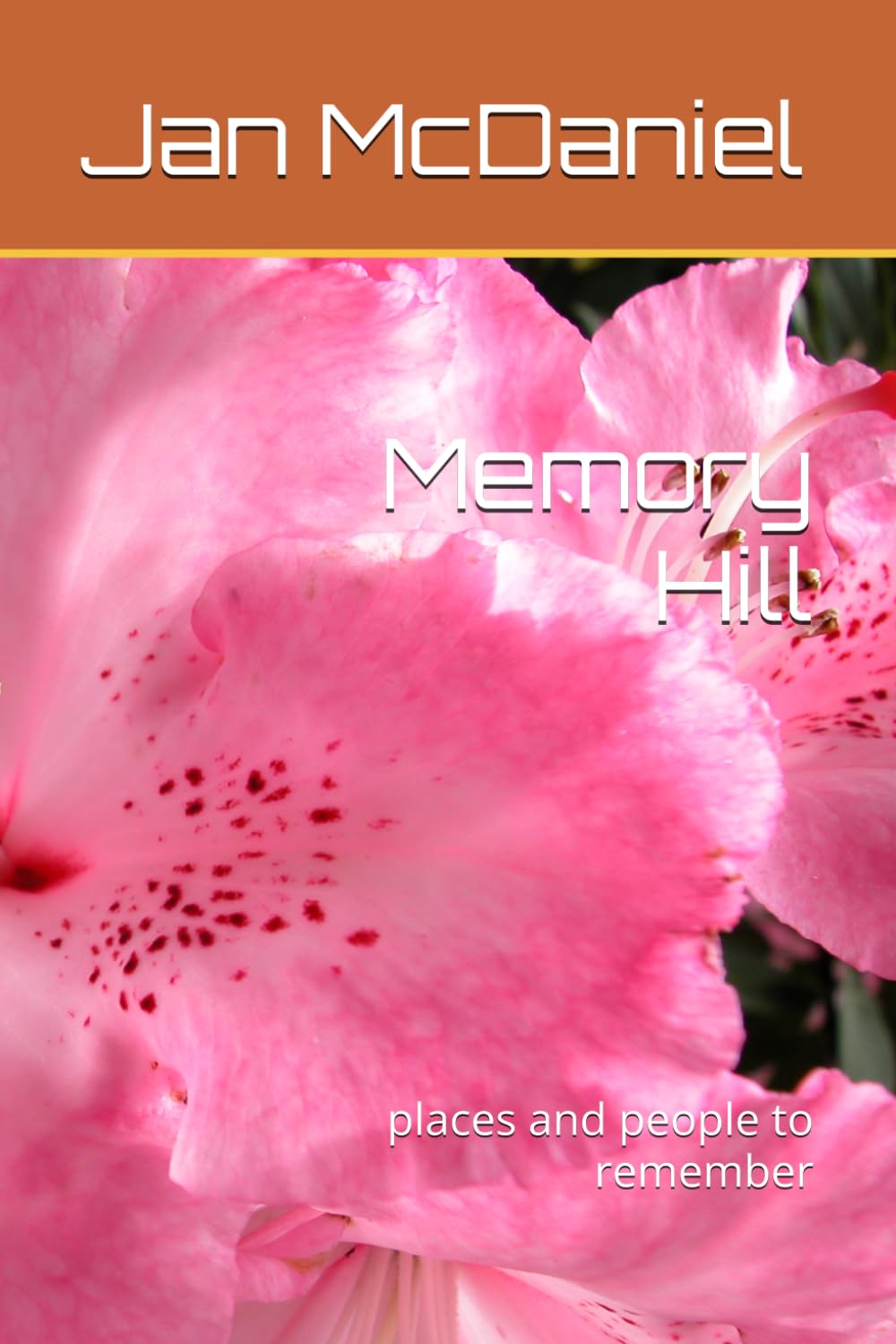 Memory Hill: places and people to remember