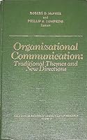 Organizational Communication: Traditional Themes and New Directions (SAGE Series in Communication Research) 0803921861 Book Cover