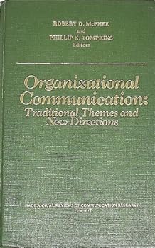 Hardcover Organizational Communication: Traditional Themes and New Directions (SAGE Series in Communication Research) Book
