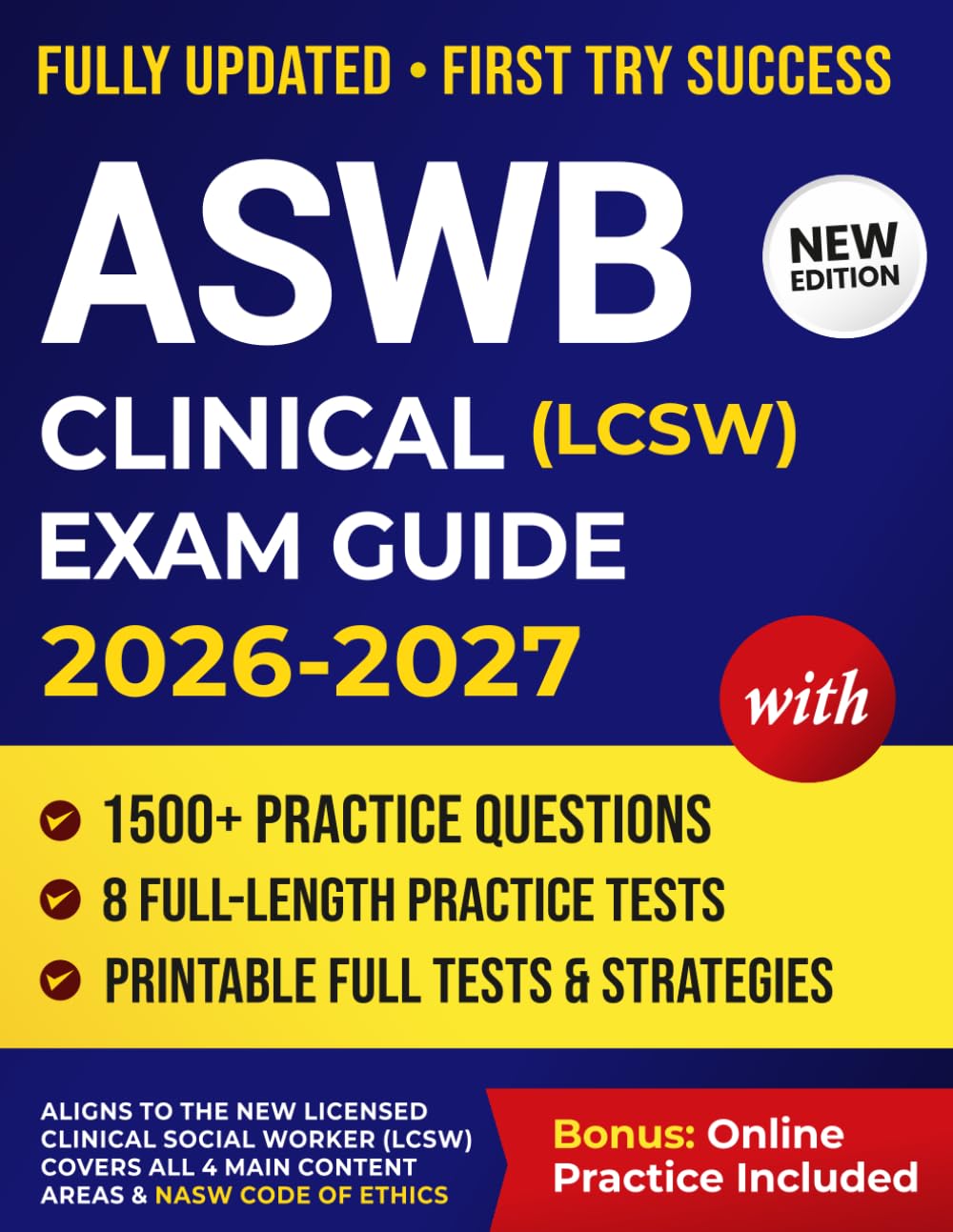 ASWB Clinical Exam Guide 2026-2027: Master Social Work Licensing (LCSW) Exam with 8 Full-Length Tests, 1500+ Questions, and Weekly Study Plans to Help You Pass ASWB LCSW Exam With Confidence