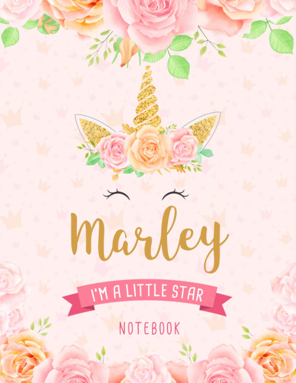Marley I'm A Little Star Notebook: Unicorn Composition Notebook Gift for Students Girls for Home School With Personalized Name With Cute Unicorn Cover Design, 8.5x11 in ,110 Lined Pages.