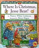 Where is Christmas, Jesse Bear?