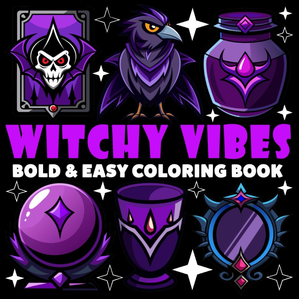 Witchy Vibes Coloring Book | Bold and Easy Coloring Book: 70 Pages - 8.5" x 8.5" - For Witch Stuff Lovers (Bold & Easy Coloring Book Series)