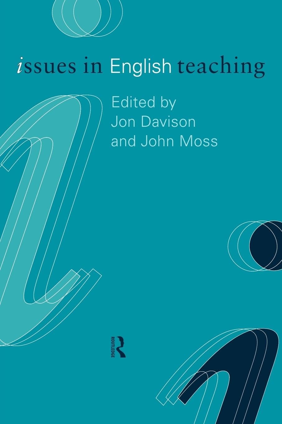 Issues in English Teaching (Issues in Teaching Series)