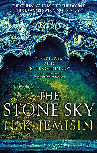The Stone Sky: The Broken Earth, Book 3, WINNER OF THE HUGO AWARD 2018 (Broken Earth Trilogy, Band 3)