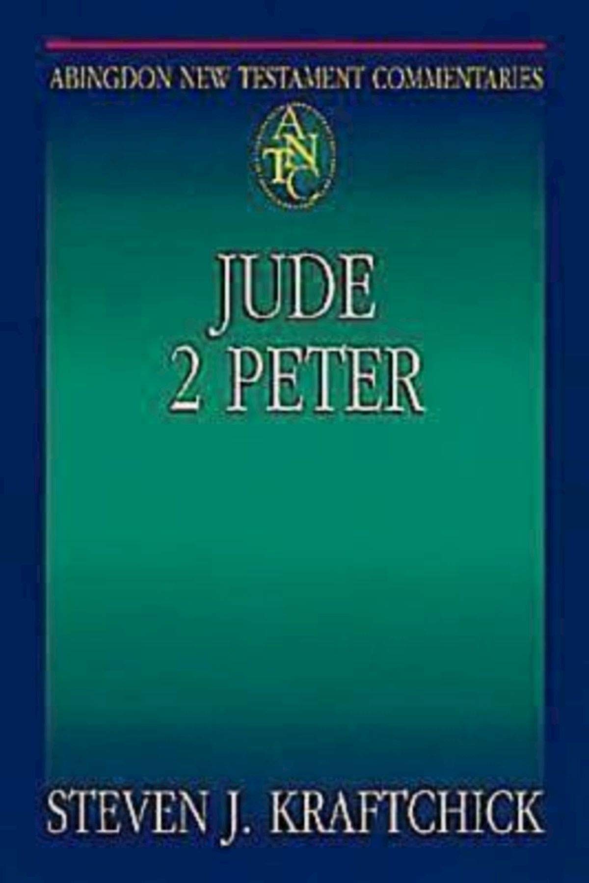 Abingdon New Testament Commentaries: Jude & 2 Peter