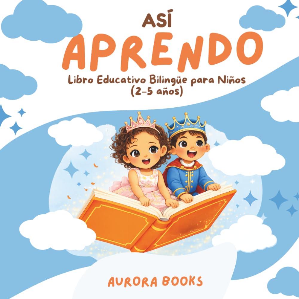 ASÍ APRENDO: Libro educativo bilingüe para niños, Palabras y conceptos básicos en español e inglés para niños de 2 a 5 años (Colección ASÍ)
