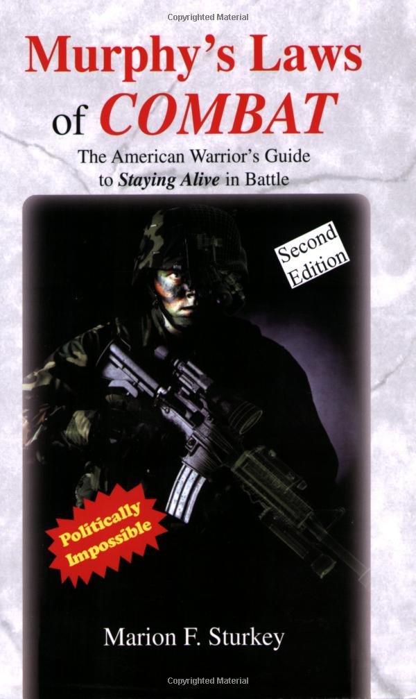 Murphy's Laws of Combat: Marion F. Sturkey, Marion F. Sturkey ...