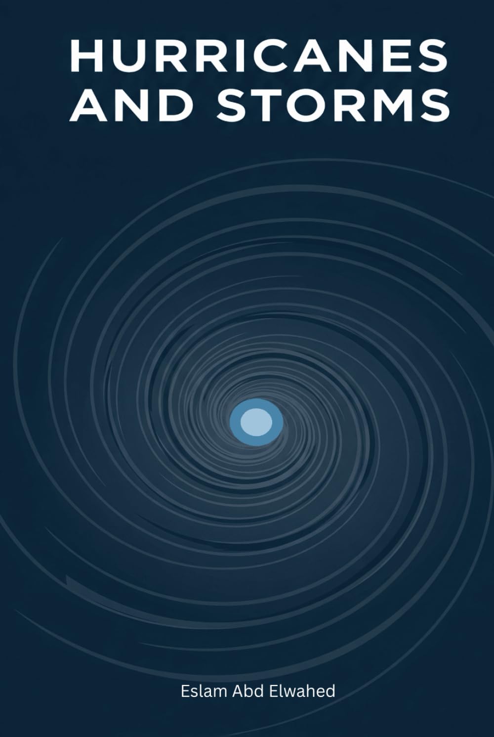 Hurricanes and Storms: 100 True Stories of Nature’s Fury (Disasters & Accidents)