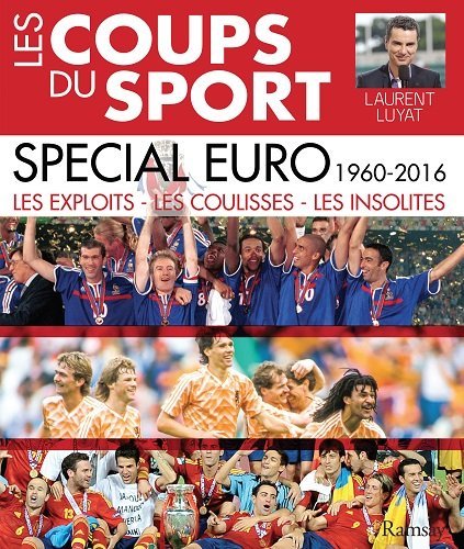Télécharger Les coups du sport spécial Euro PDF Ebook En Ligne