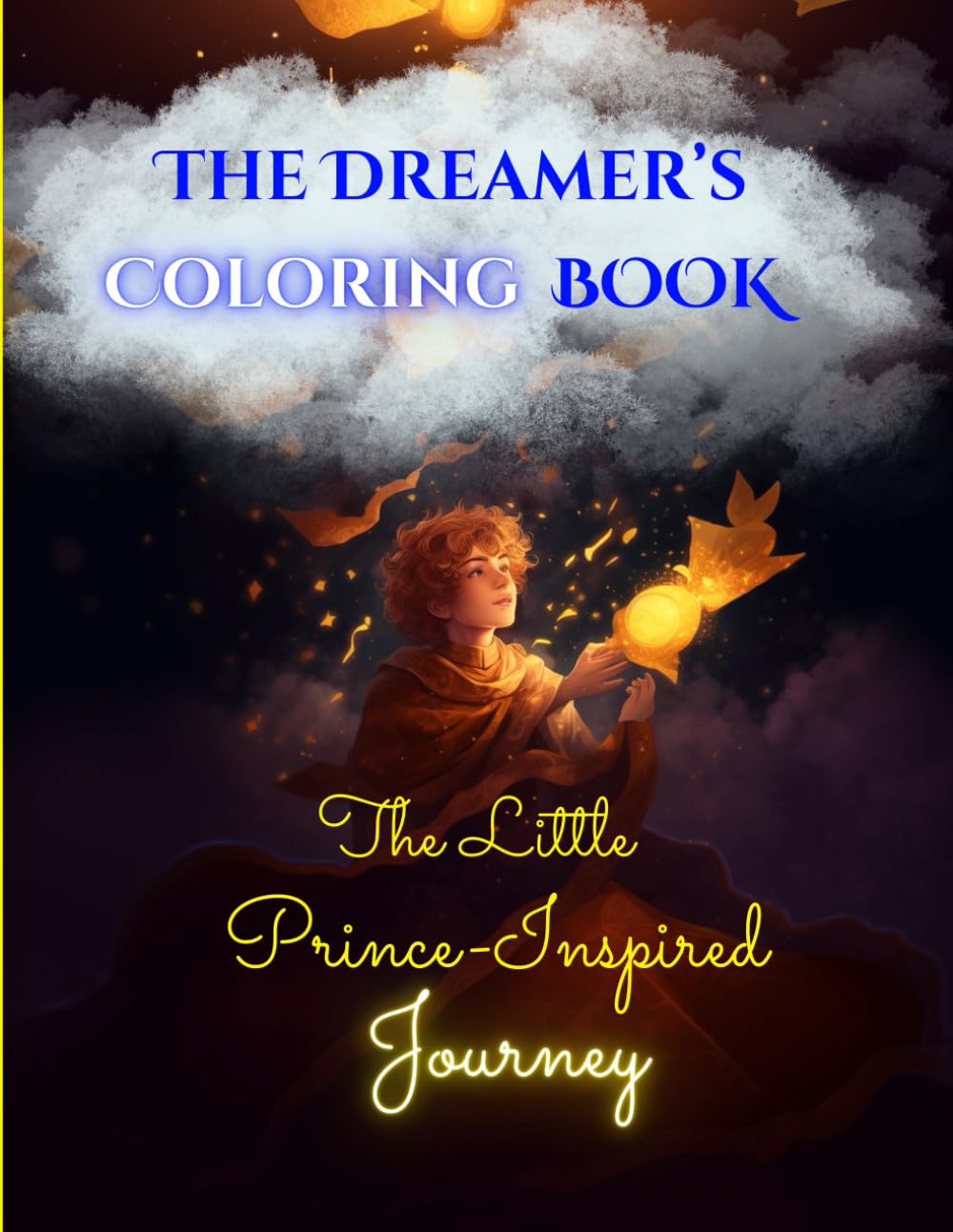 The Dreamer’s Coloring Book: The Little Prince-Inspired Journey