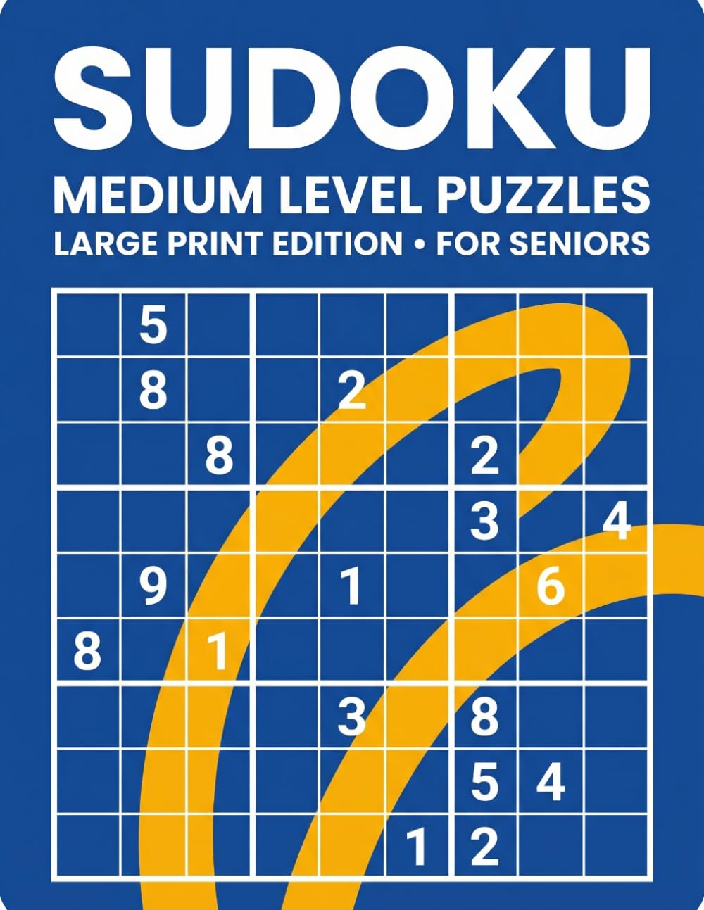 Sudoku: Gentle Challenge – Large Print Medium Level Puzzles Perfect for Daily Brain Maintenance