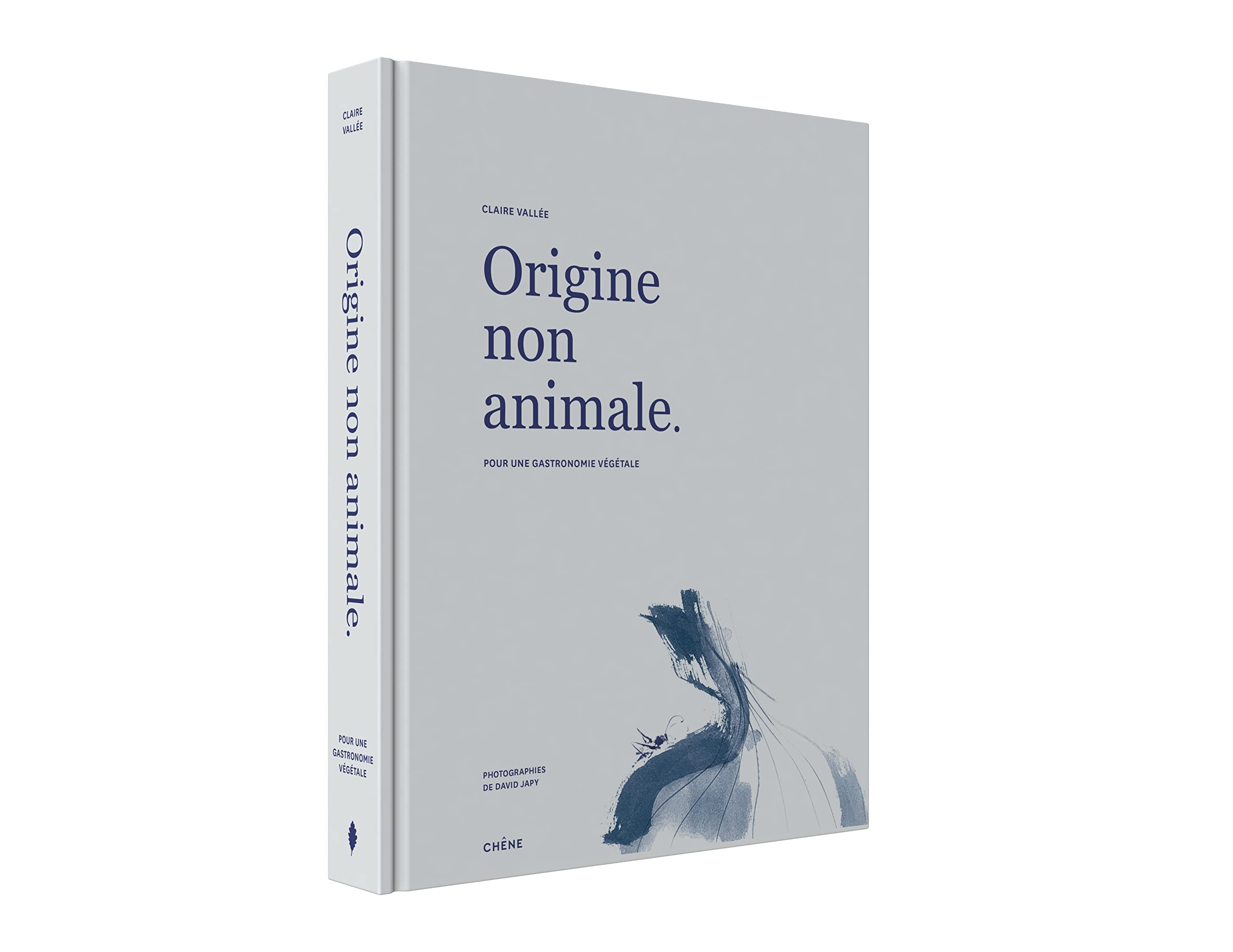 Origine non animale: Pour une gastronomie végétale