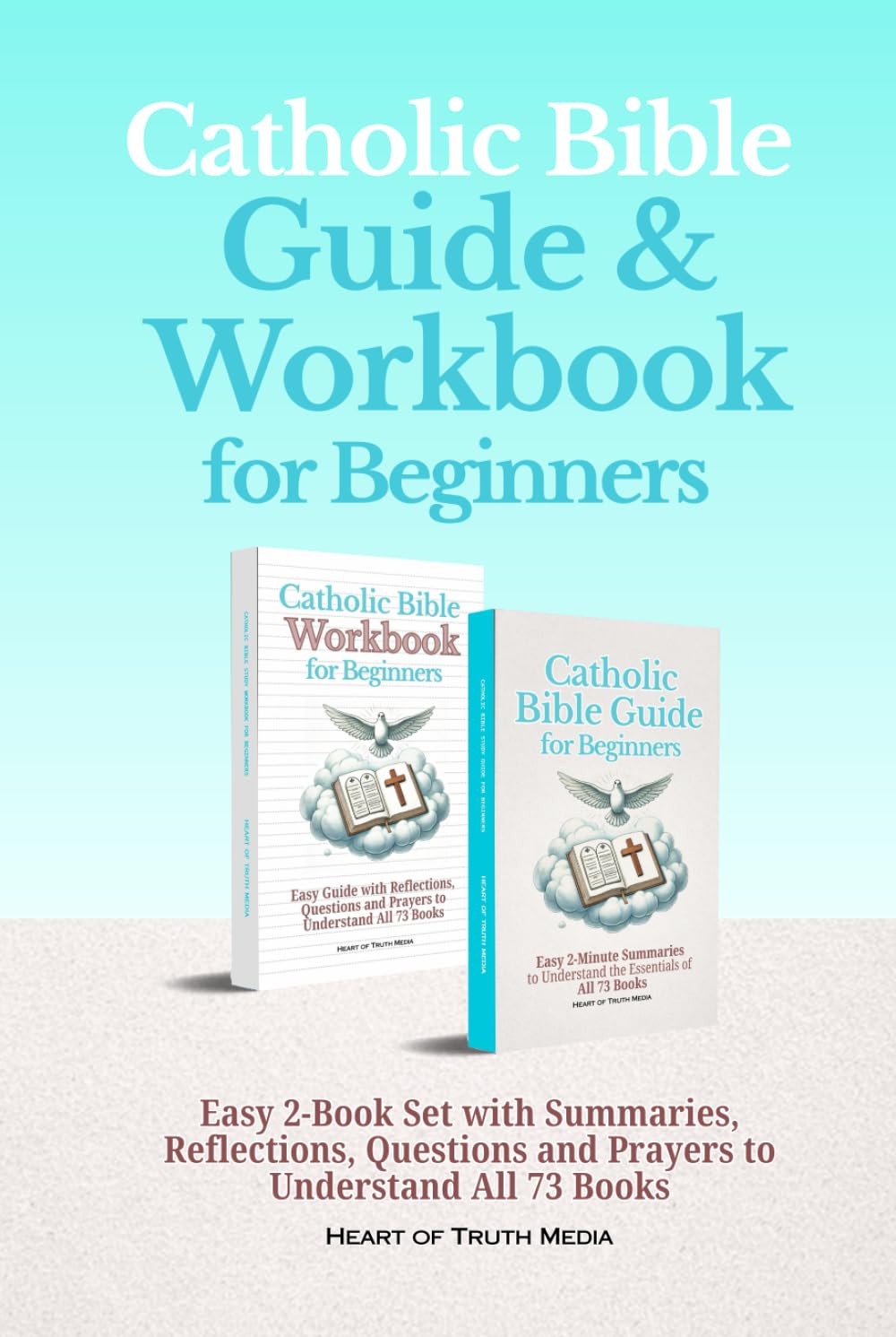 Catholic Bible Guide & Workbook for Beginners: Easy 2-Book Set with Summaries, Reflections, Questions and Prayers to Understand All 73 Books (