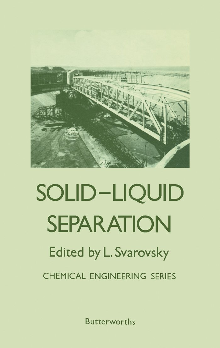 Solid-Liquid Separation: Chemical Engineering Series