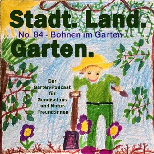 Wie ihr Gartenbohnen, Feuerbohnen, Puffbohnen und Co. am besten zum Wachsen bringt
