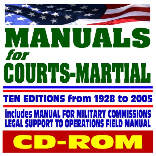 21st Century U.S. Military Manuals for CourtsMartial, Ten Editions