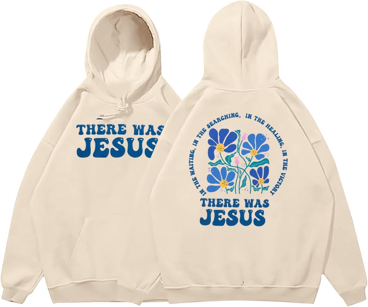 ALLTB There Was Jesus Hoodie Women Christian Sweatshirt Religious Faith Sayings Sweater Bible Verse Pullover Tops - Image 7