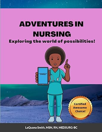 Adventures in Nursing