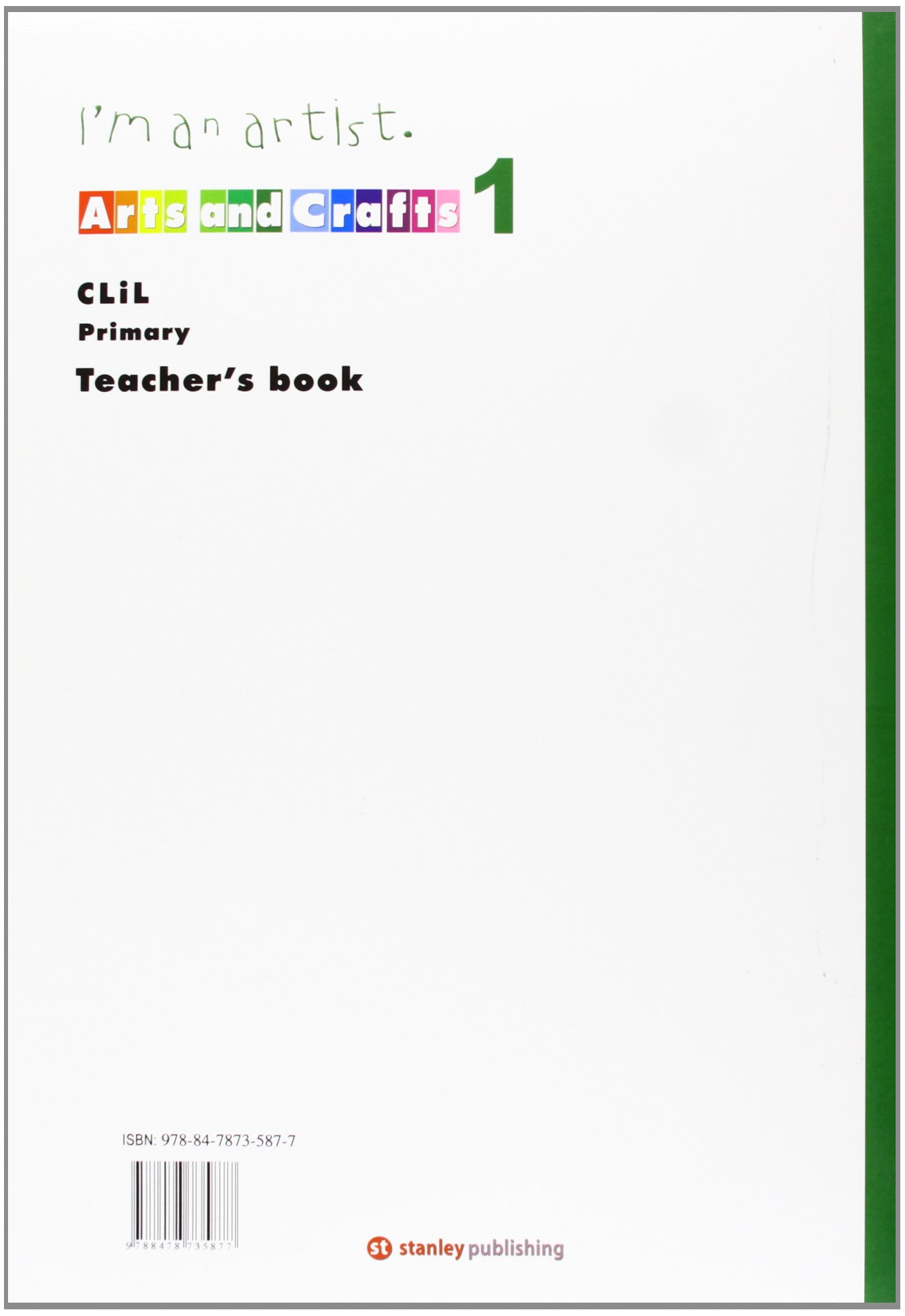 I'm an Artist - Arts and Crafts 1 Teacher's book