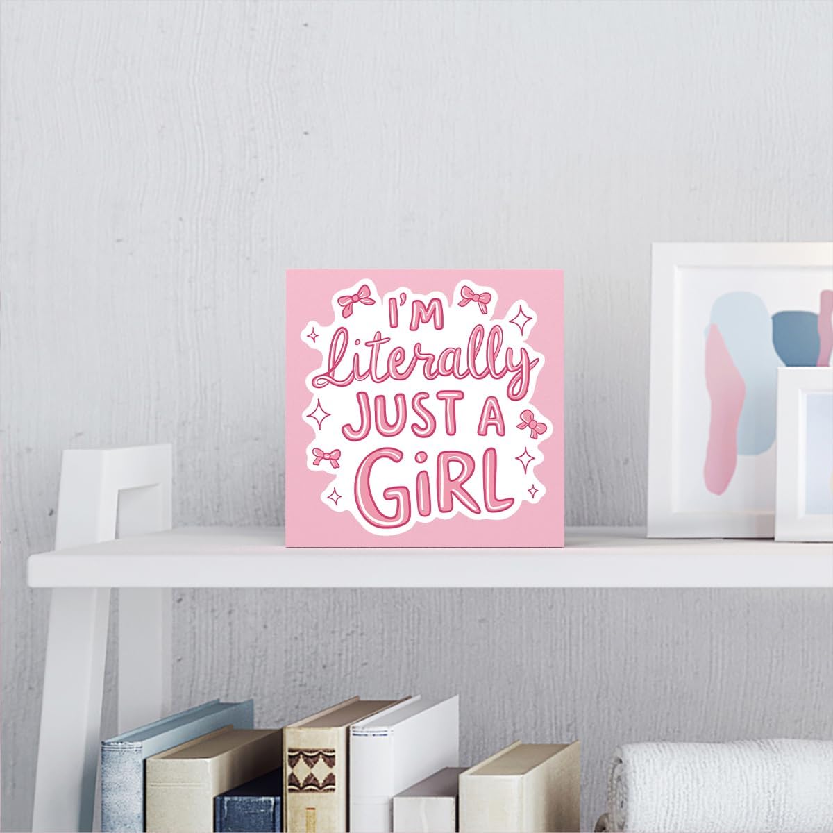 Pink Room Decor Light Pink Room Decor Dorm Room Decor for Girls Pink Decor for Bedroom Pink Wall Decor Im Literally Just A Girl Girly Bowknot Signs for Home Dorm Wall Desk Shelf Tabletop Decoration