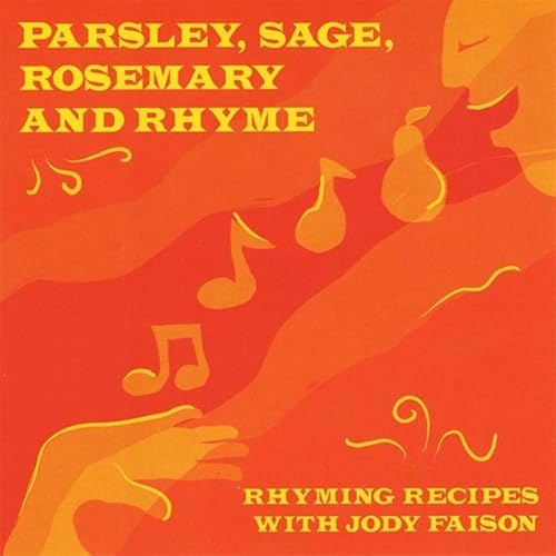 Parsley, Sage, Rosemary And Rhyme by Jody Faison on Amazon Music