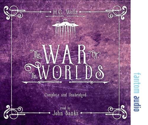 The War of the Worlds by H. G. Wells (CD-Audio)