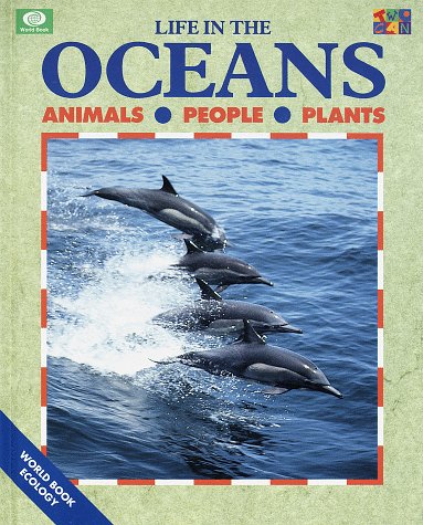 Life in the Oceans (World Book Ecology Series)