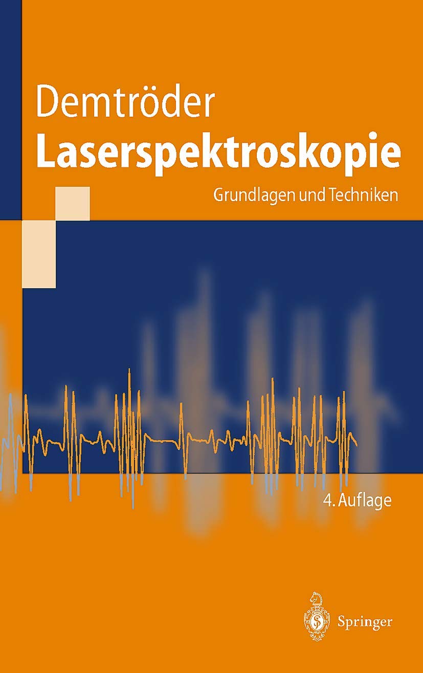 Laserspektroskopie: Grundlagen und Techniken
