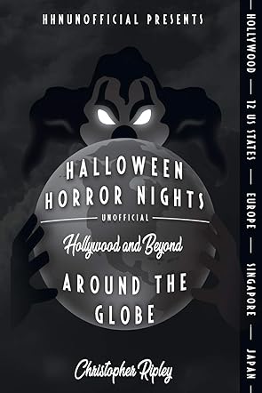 Halloween Horror Nights Unofficial: Around the Globe