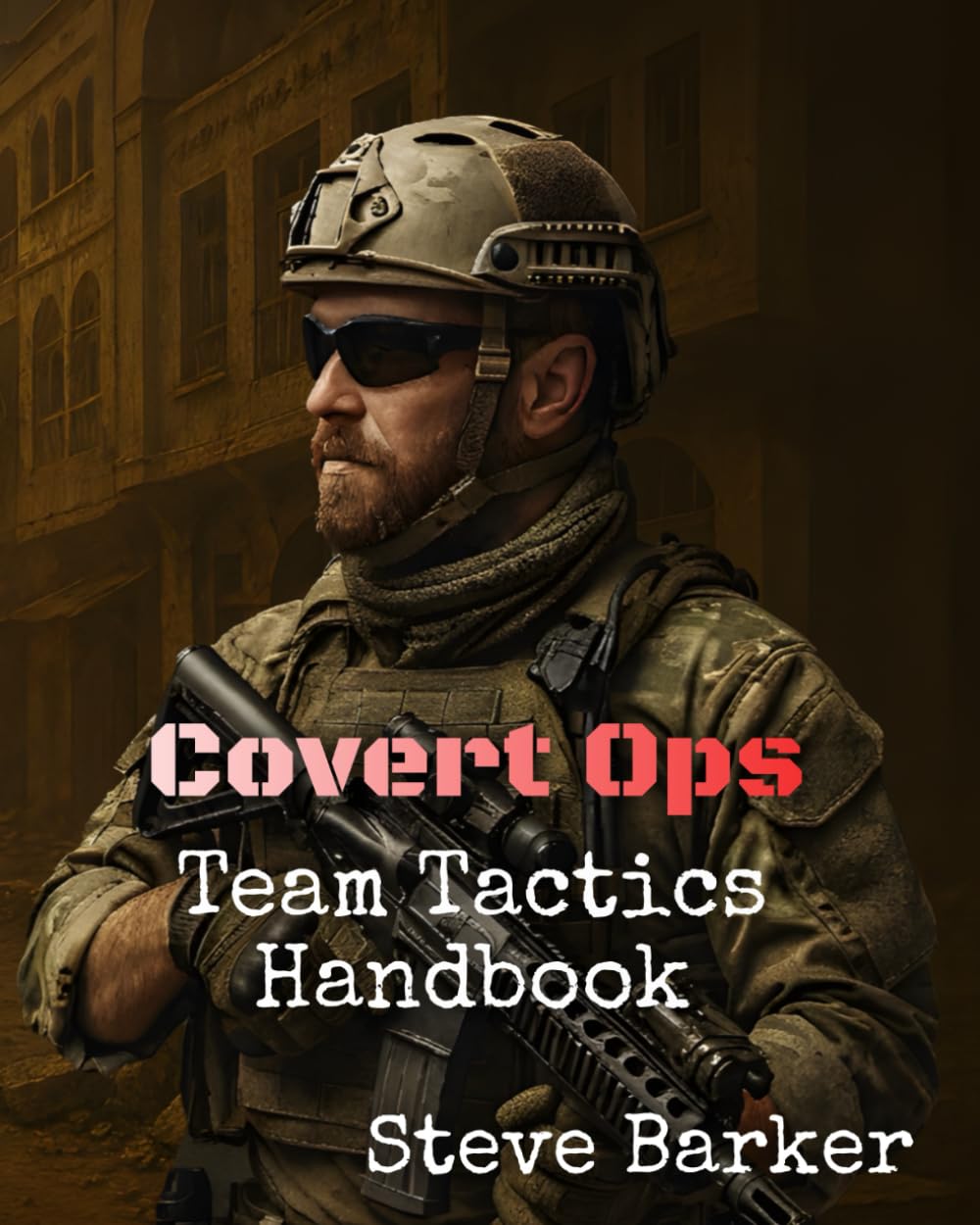 Covert Ops:: Team Tactical Handbook (Covert Ops: Shadow Files)