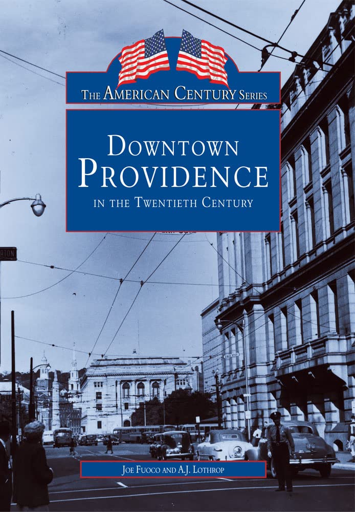Downtown Providence in the Twentieth Century (American Century)