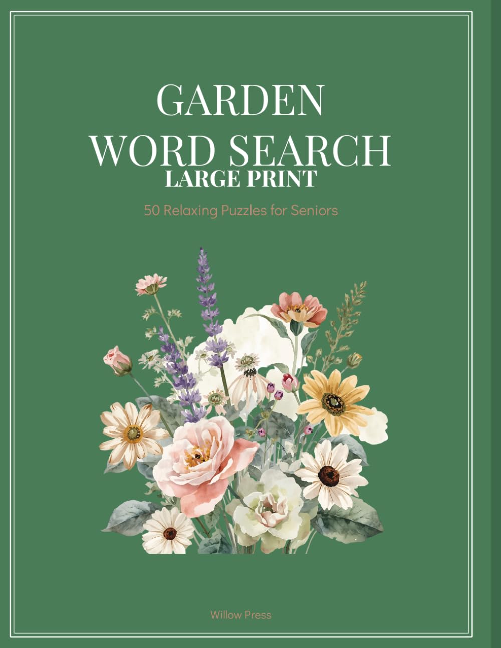 Garden Word Search Large Print: 50 Relaxing Puzzles for Seniors with Garden-Themed Words