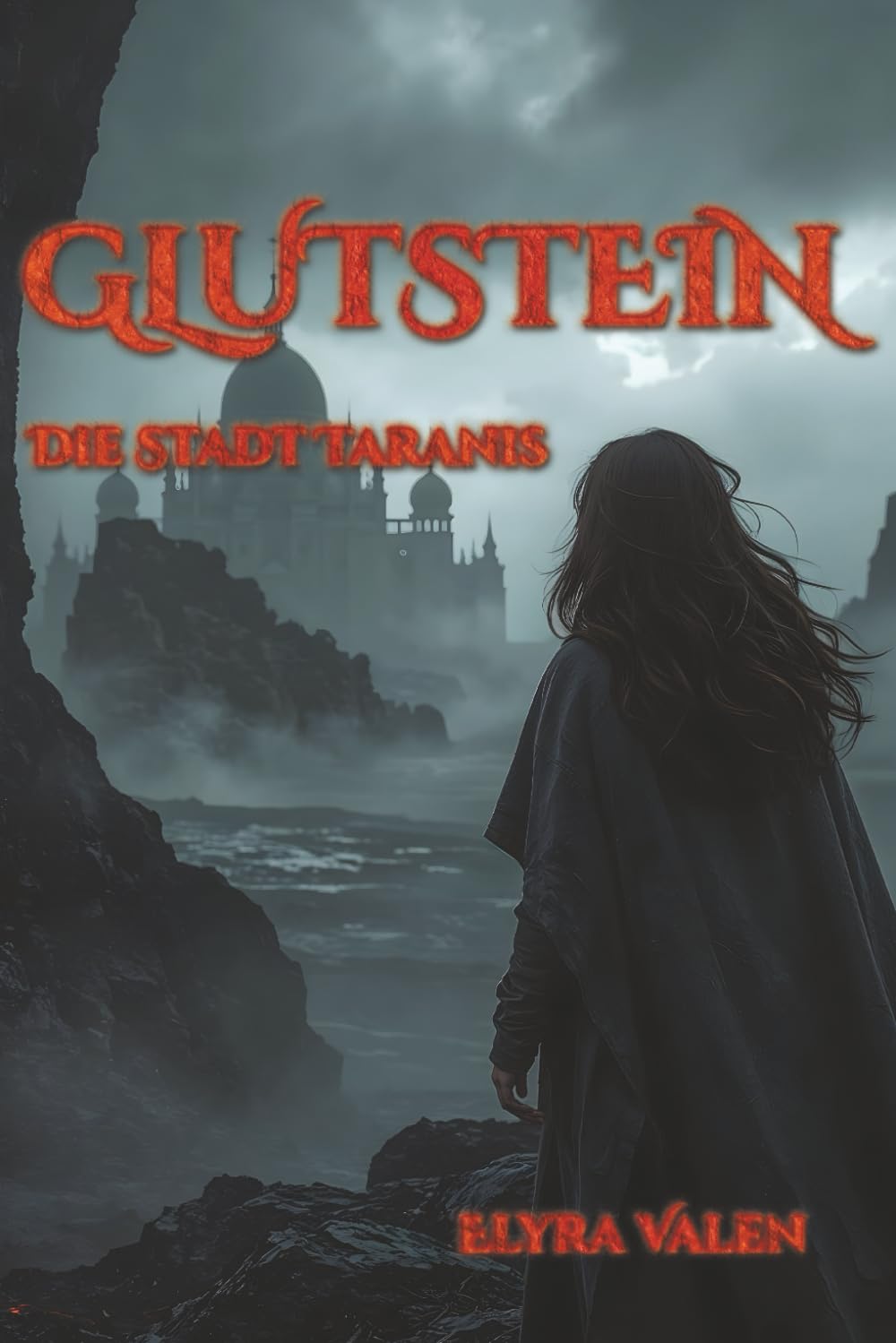 Glutstein: Die Stadt Taranis (Die Chroniken von Amara Hadran)