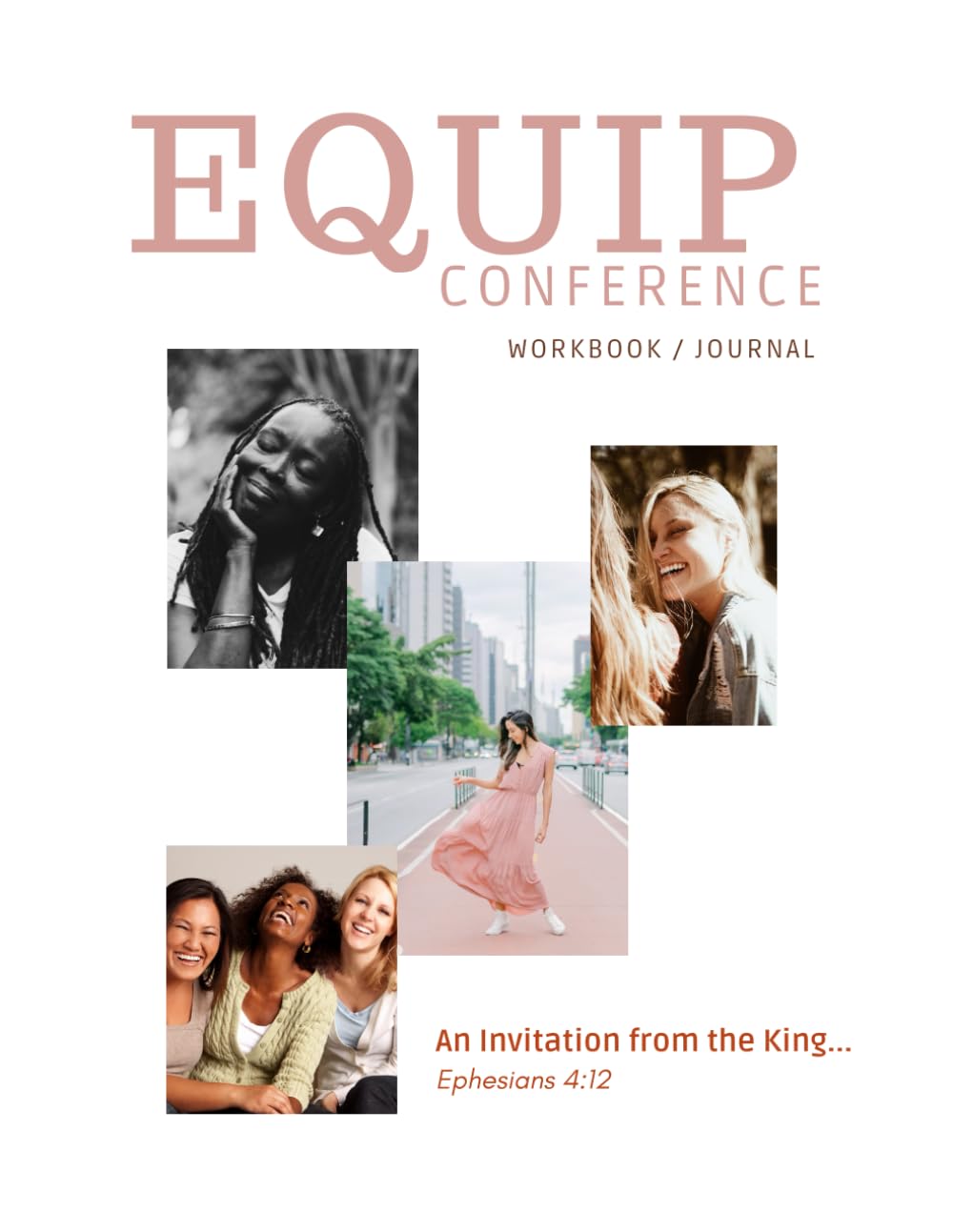 Equip Conference Workbook / Journal: An Invitation From the King