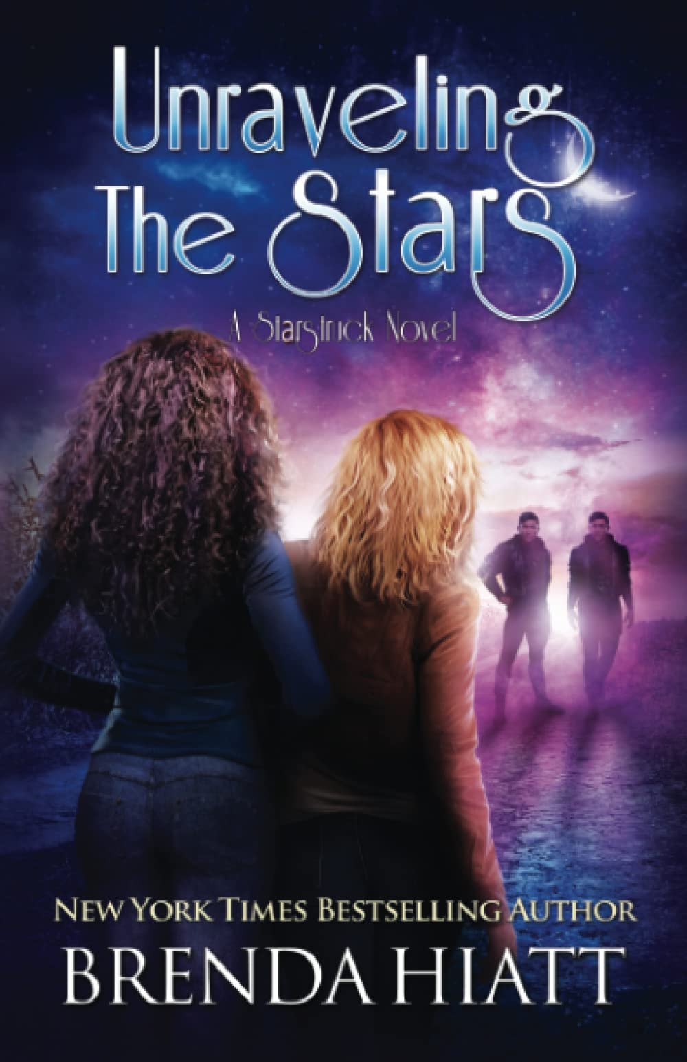 Unraveling the Stars: A Starstruck Novel: 10
