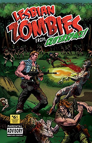Lesbian Zombies from Outer Space: Issue #6 (English Edition) Lesbian Zombies from Outer Space: Issue #6 (English Edition)