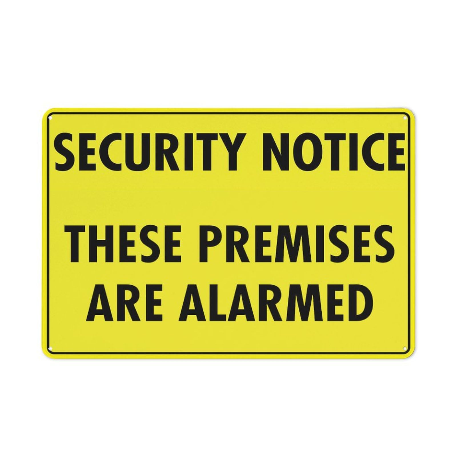 Security Notice These Premises Are Alarmed Sign For Business 8"X12" Rust Free Aluminum Uv Printed,4 Pre-Drilled Holes.Durable/Weatherproof