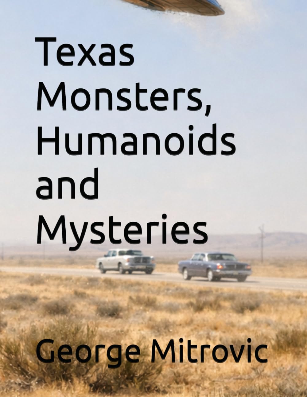 Texas Monsters, Humanoids and Mysteries