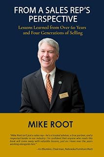 From a Sales Rep’s Perspective: Lessons Learned from Over 60 Years and Four Generations of Selling
