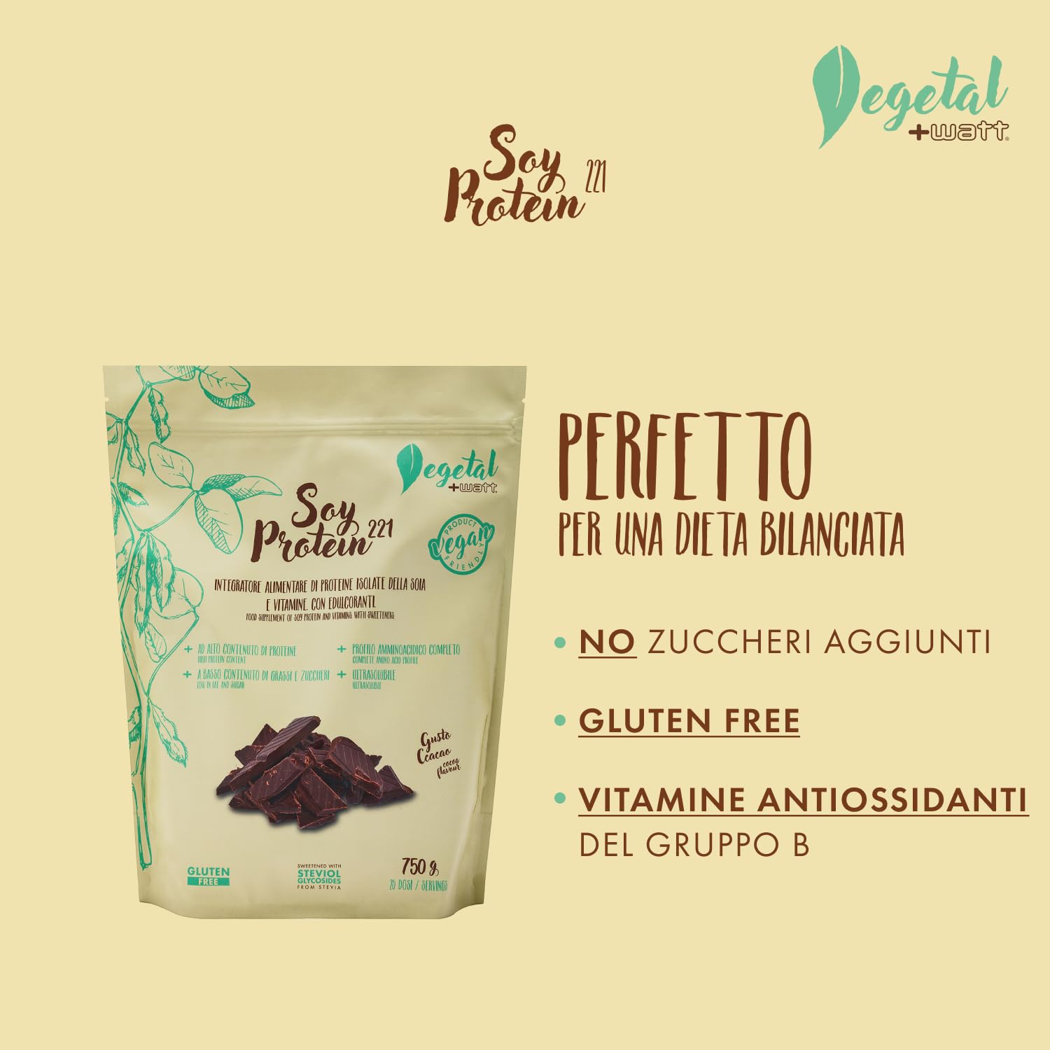Soy protein 221 Formato 750g - Integratore di Proteine Isolate della Soia con Vitamine - Integratore Gluten Free100% Vegetale - +WATT (Gusto:Cacao)