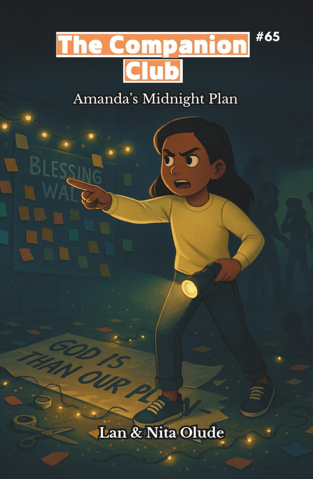 Amanda’s Midnight Plan: The Companion Club: #65: A middle-grade Christian chapter book about leadership, friendship, faith, and trusting God’s timing (Ages 8–12)
