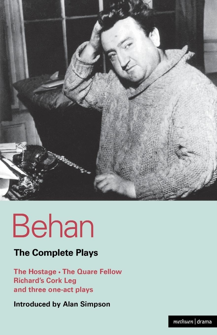 Brendan Behan Unisex Multicolor Behan: The Complete Plays: The Hostage/The Quare Fellow/Richard's