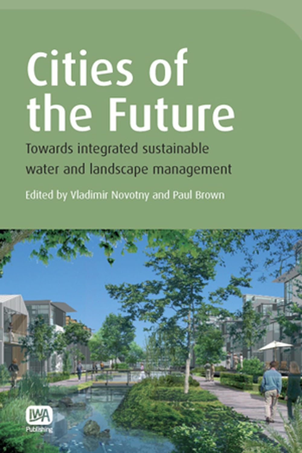 Cities of the Future (Cities of the Future Series)