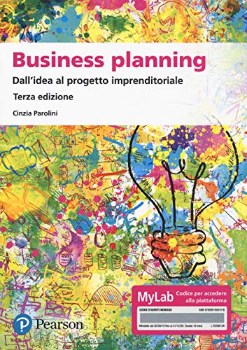 Business planning. Dall'idea al progetto imprenditoriale. Ediz. MyLab. Con Contenuto digitale per accesso online